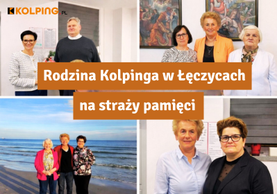 Grafika z napisem" "Rodzina Kolpinga w Łęczycach na straży pamięci". Na grafice 4 zdjęcia kobiet i jednego mężczyzny, ujęcia przodem.